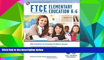 Price FTCE Elementary Education K-6 Book   Online (FTCE Teacher Certification Test Prep) Rhonda