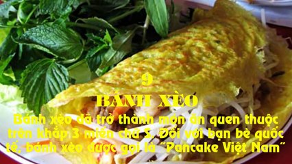 10 món ăn được người nước ngoài khen ngon nhất Việt Nam