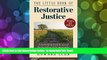 BEST PDF  The Little Book of Restorative Justice: Revised and Updated (Justice and Peacebuilding)