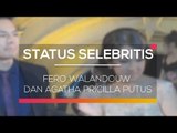 Fero Walandouw dan Agatha Pricilla Putus - Status Selebriti 14/02/16