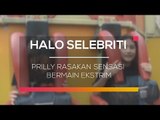 Prilly Rasakan Sensasi Bermain Ekstrim - Halo Selebriti 28/01/16