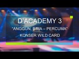 Anggun, Bima - Percuma (Konser Wild Card D'Academy 3)