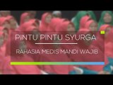 Pintu Pintu Syurga - Rahasia Medis Mandi Wajib