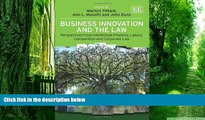 Buy NOW  Business Innovation and the Law: Perspectives from Intellectual Property, Labour,