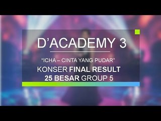Icha, Tangerang - Cinta Yang Pudar (Konser Result Top 25 Group 5)
