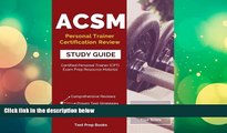 Best Price ACSM Personal Trainer Certification Review Study Guide: Certified Personal Trainer