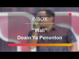 Wali - Doain Ya Penonton (Live on Inbox)