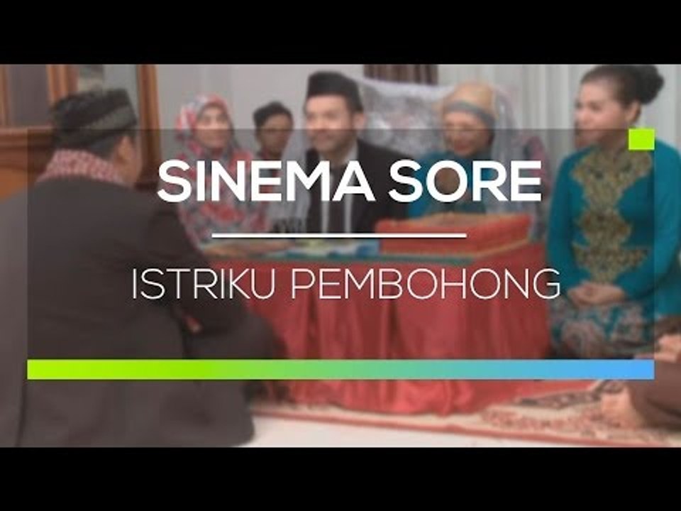 Sinema Sore - Istriku Pembohong
