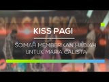 Soimah Memberikan Hadiah untuk Maria Calista - Kiss Pagi