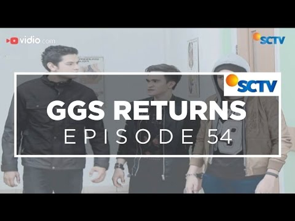 GGS Returns - Episode 54