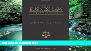 Buy Kenneth W. Clarkson Business Law: Text and Cases: Legal, Ethical, Global, and Corporate