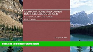 Buy Douglas Moll Corporations and Other Business Associations, Statutes, Rules, and Forms