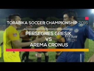 Highlight Persegres Gresik vs Arema Cronus  - Torabika Soccer Championship 2016