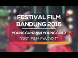 Young Gunz and Young Girlz - Medley Ost. Film Favorit (Festival Film Bandung 2016)
