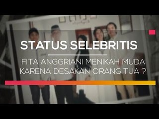 Fita Anggriani Menikah Muda Karena Desakan Orang Tua - Status Selebritis