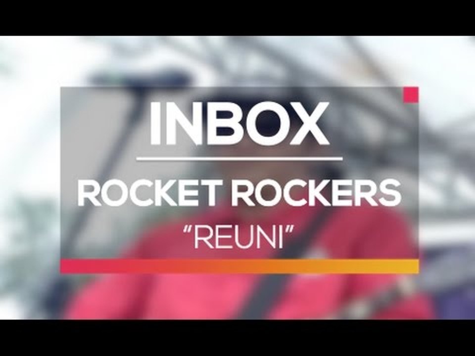 Rocket Rockers - Reuni (Live on Inbox)
