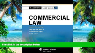 Buy NOW  Casenotes Legal Briefs: Commercial Law, Keyed to Warren   Walt, 8th Edition (Casenote