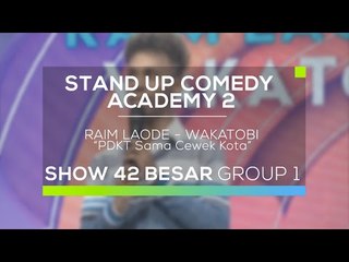 Raim Laode - PDKT Sama Cewek Kota (SUCA 2 - 42 Besar Group 1)