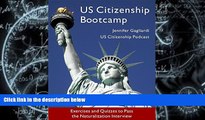 Price US Citizenship Bootcamp: Exercises and Quizzes to Pass the Naturalization Interview Jennifer