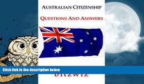 Price Australia:  Australian Citizenship Preparation Exam Questions An Answers (Australia Exam