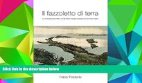 Best Price Il Fazzoletto di Terra (Italian Edition) Fabio Pozzerle For Kindle