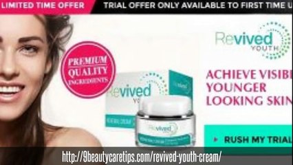 Revived Youth Cream Scams
