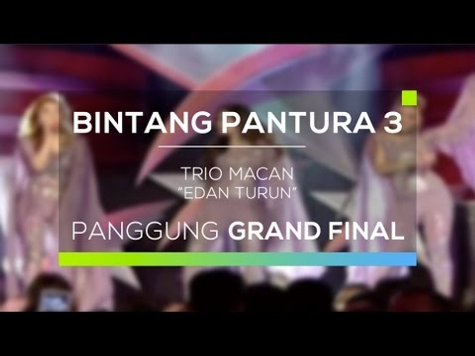 Trio Macan Edan Turun Bintang Pantura 3 Grand Final Video Dailymotion Paran tah paran maning, hang nggawe ngelayung biso isun, dung sing biso nduweni biso sun linglung, koyo wong edan turun serange ati nisun, serange welas isun nemen nyang riko, nyang. dailymotion