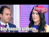 Evleneceksen Gel - Ben Onunla Giderim