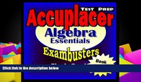 Online Accuplacer Exambusters Accuplacer Test Prep Algebra Review--Exambusters Flash
