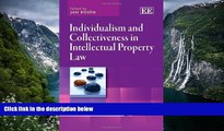 Buy Jan Rosen Individualism and Collectiveness in Intellectual Property Law (ATRIP Intellectual