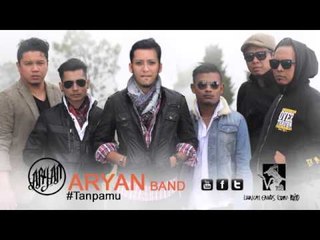 Aryan Band - Tanpamu - Official Promo Video
