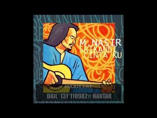 M.Nasir - Kerana - Official Lyric Video