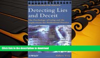 PDF [DOWNLOAD] Detecting Lies and Deceit: The Psychology of Lying and the Implications for