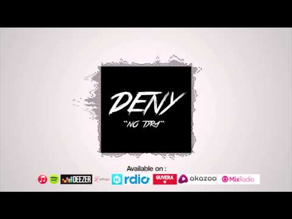 No Tyra - Deny (Audio)