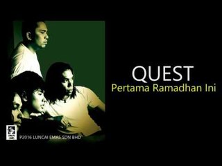 Quest - Pertama Ramadhan Ini - Official Lyric Video