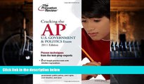 Online Princeton Review Cracking the AP U.S. Government   Politics Exam, 2011 Edition (College
