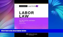 Online Casenotes Legal Briefs Casenotes Legal Briefs: Labor Law Keyed to Cox, Bok, Gorman
