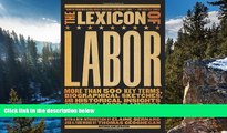 Read Online R. Emmett Murray The Lexicon of Labor: More Than 500 Key Terms, Biographical Sketches,