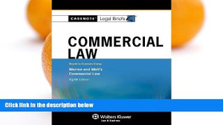 Online Casenotes Casenotes Legal Briefs: Commercial Law, Keyed to Warren   Walt, 8th Edition