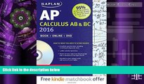Online Tamara Lefcourt Ruby Kaplan AP Calculus AB   BC 2016: Book   DVD (Kaplan Test Prep)