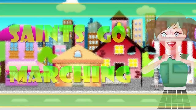 WHEN THE SAINTS GO MARCHING IN | Nursery Rhyme Express | Animation | Sing Along | Childrens Song
