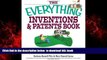 PDF [FREE] DOWNLOAD  The Everything Inventions And Patents Book: Turn Your Crazy Ideas into