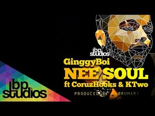 Nee Soul - GinggyBoi feat. Coruz Hooks & K Two