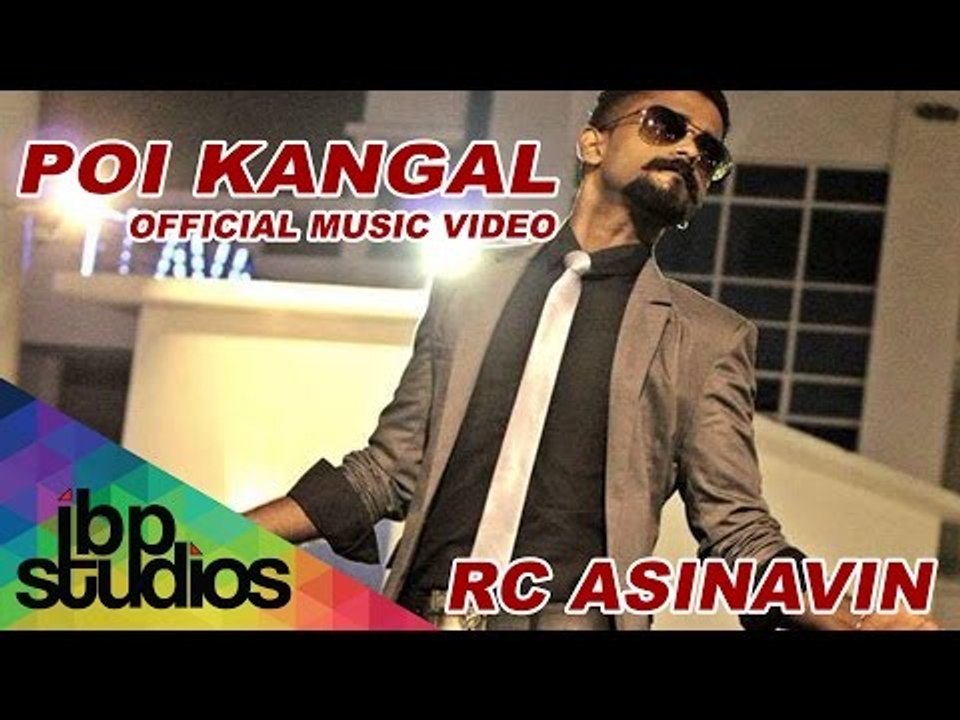 Poi Kangal - RC Asinavin (Official Music Video)