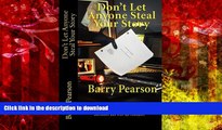 PDF [FREE] DOWNLOAD  Don t Let Anyone Steal Your Story: A stripped-down readable book about