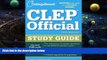 Pre Order CLEP Official Study Guide: 18th Edition (College Board CLEP: Official Study Guide) The