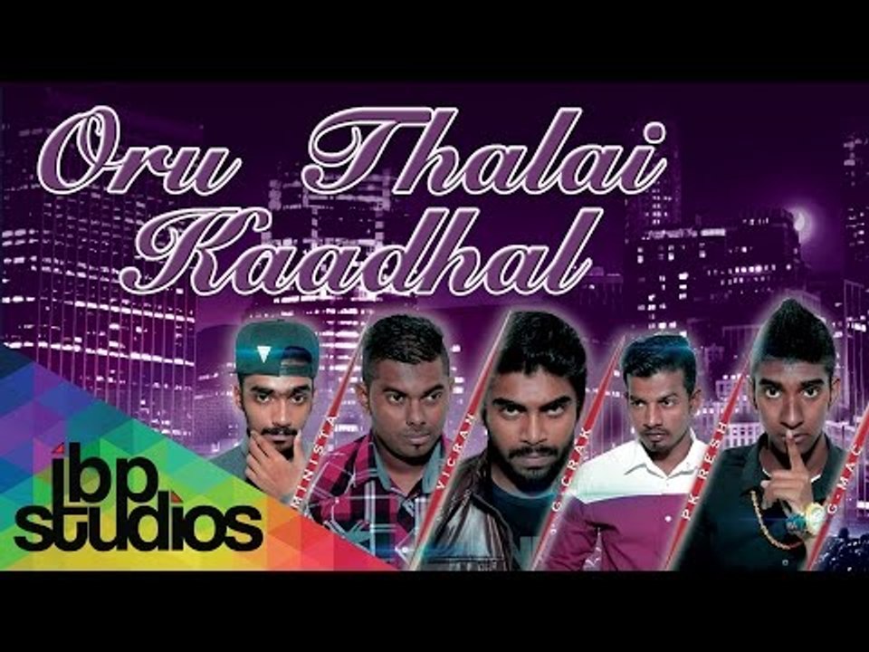 Outlaw Malaysia - Oru Thalai Kaadhal