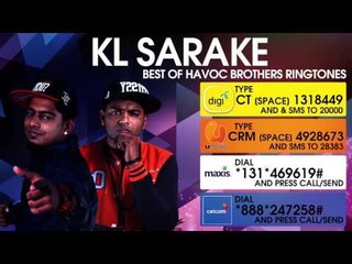 KL Sarakke - Best of Havoc Brothers