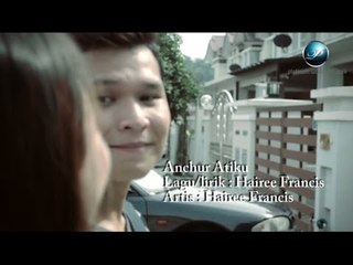 Hairee Francis - Anchur Atiku (Original) (Lyric Video)