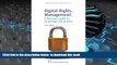 PDF [DOWNLOAD] Digital Rights Management: A Librarian s Guide to Technology and Practise (Chandos